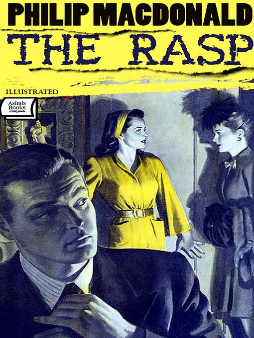 Title details for The Rasp. Illustrated by Philip MacDonald - Wait list